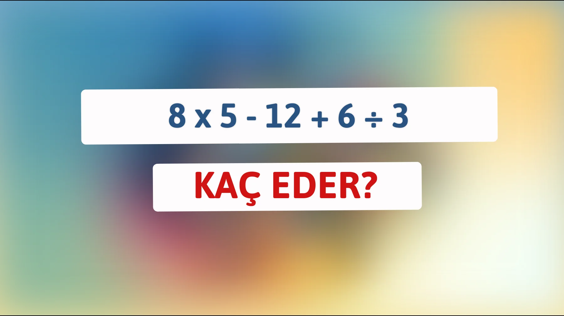 Bu zorlu matematik bilmecesini sadece dâhiler çözebiliyor: İşlem sonucu ne?"