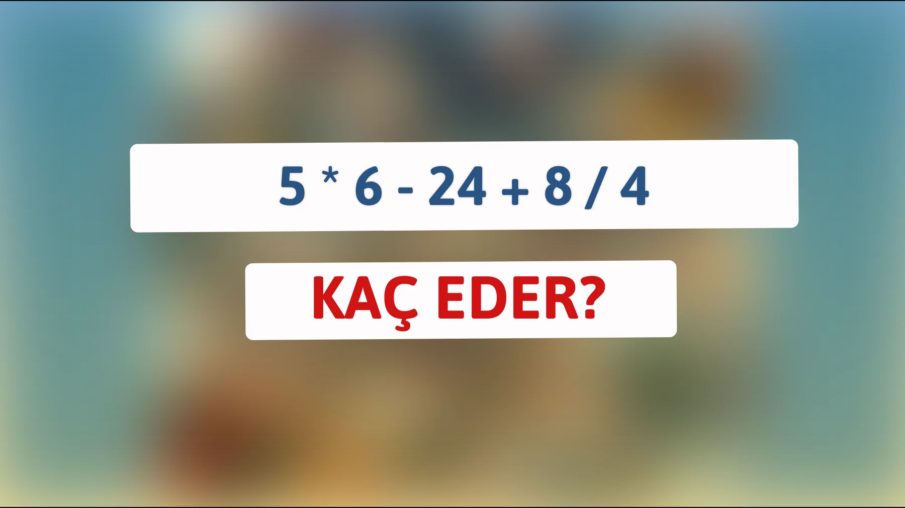 Matematik Dahilerine Özel: Bu Karmaşık İşlemi Çözebilir misiniz?"